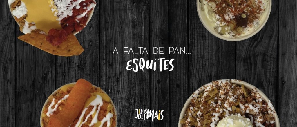 A falta de pan, esquites